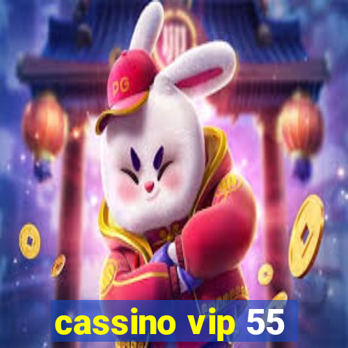 cassino vip 55